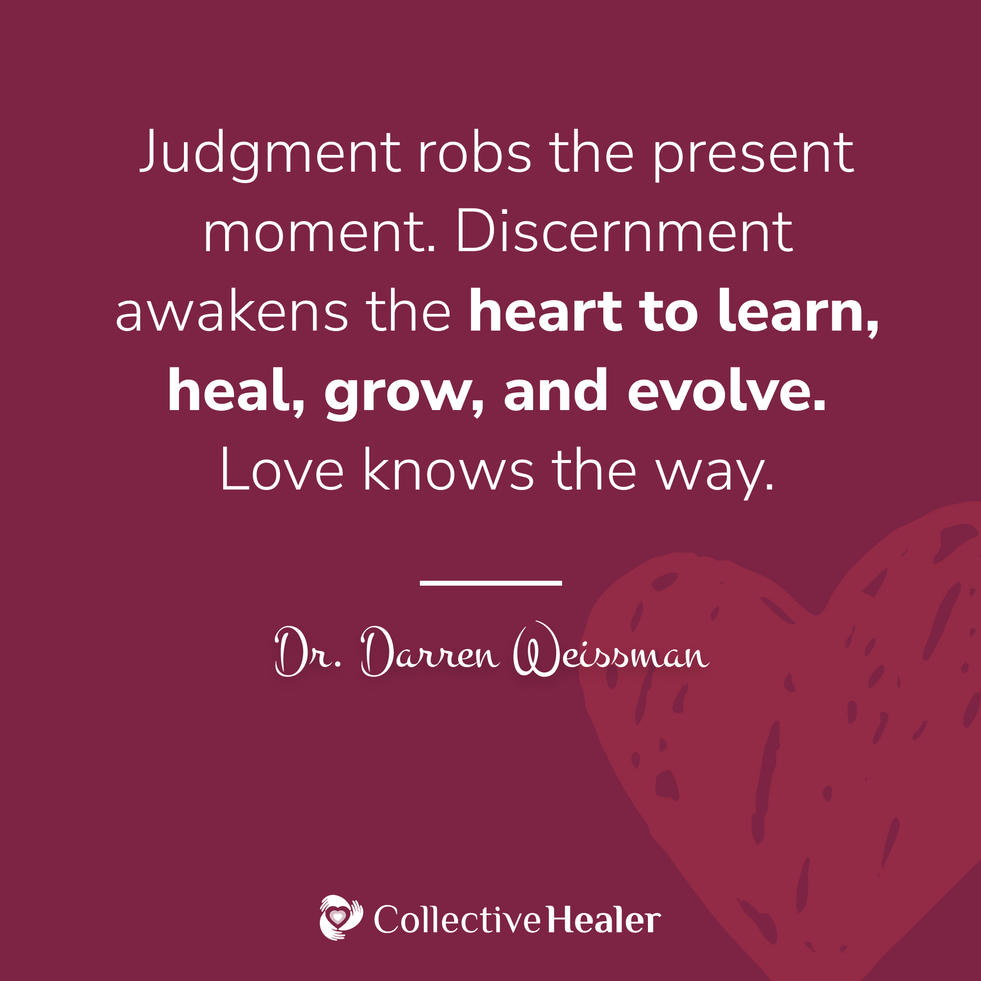 Judgment And Discernment Collective Healer